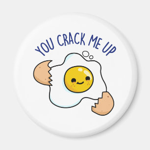 You Crack Me Up Cute Egg Pun Magnet