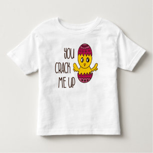 You Crack Me Up Easter Chick Doodle Funny Cute Toddler T-Shirt