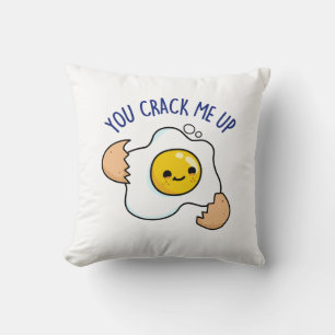 You Crack Me Up Funny Egg Pun  Cushion