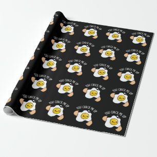 You Crack Me Up Funny Egg Pun Dark BG Wrapping Paper