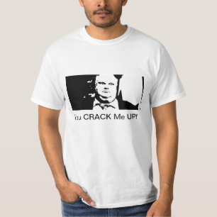 You CRACK Me Up! T-Shirt