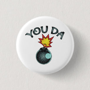 You Da Glitter Bomb 3 Cm Round Badge