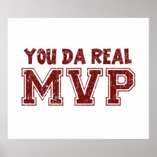 You Da Real MVP Poster