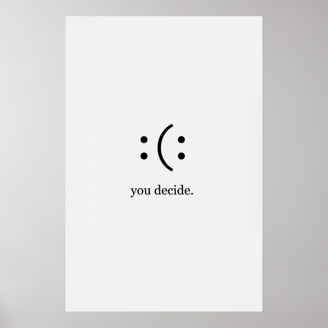 You decide smile poster (Front)