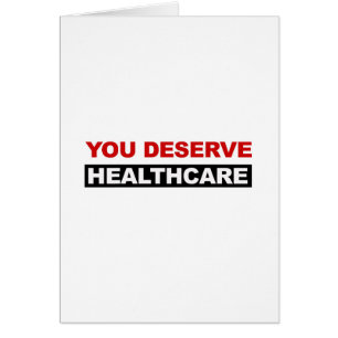 You Deserve Healthcare