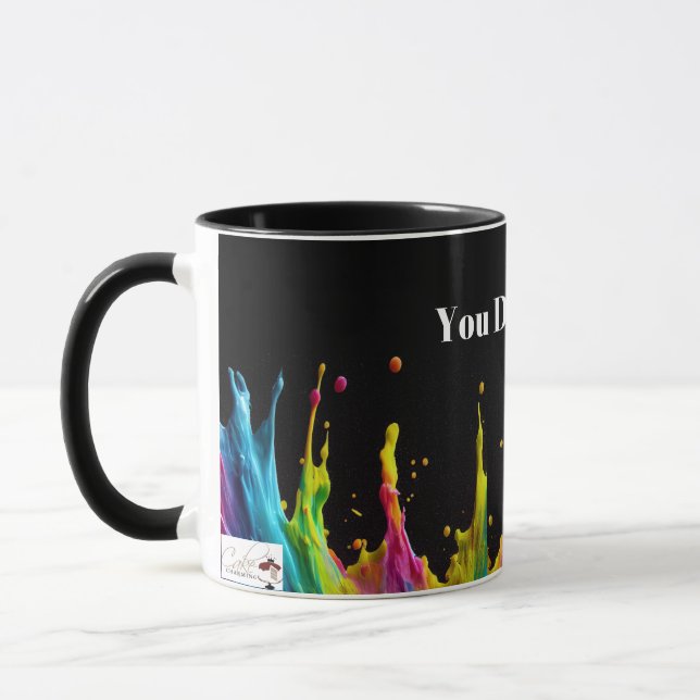 You Deserve It Mug (Left)