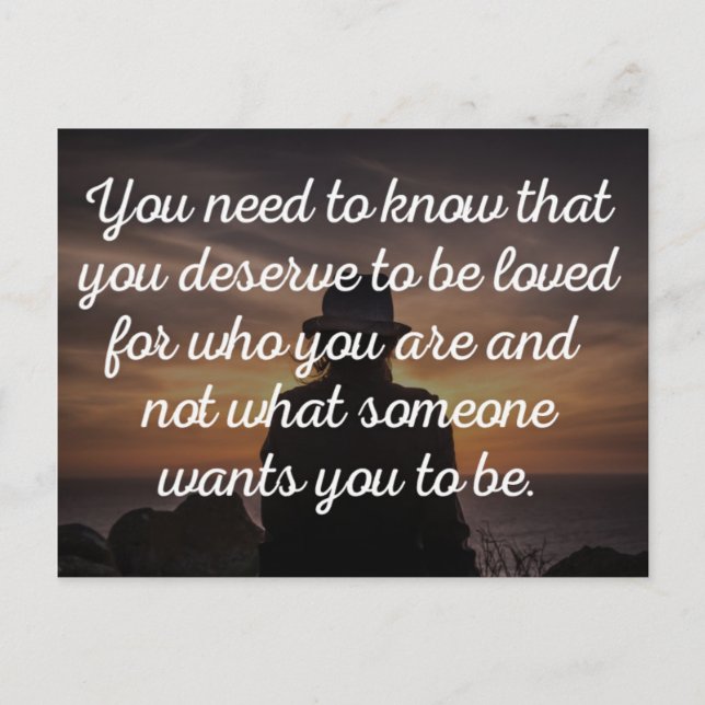 You Deserve To Be Loved Quote Postcard (Front)