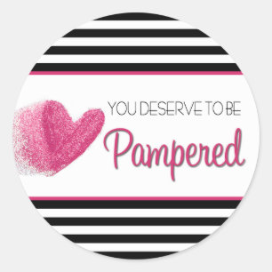 You deserve to sees Pampered Classic Round Sticker