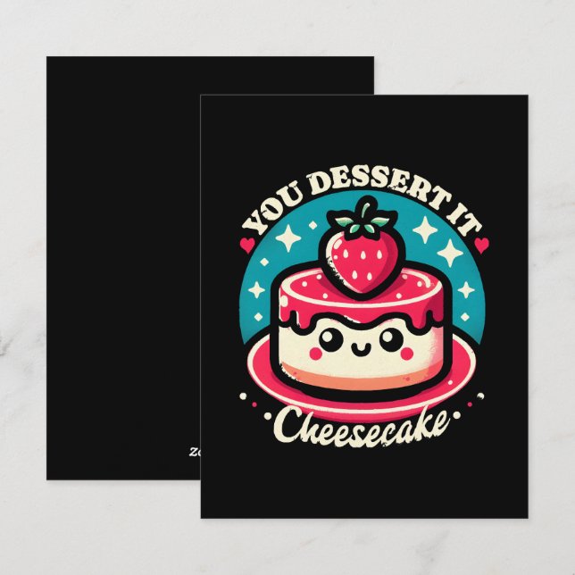 You Dessert It - Cheesecake Kawaii Holiday Card (Front/Back)