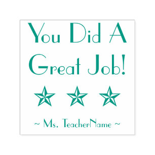 "You Did A Great Job!" + Custom Teacher Name Self-inking Stamp