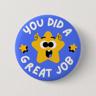 You Did A Great Job Funny Retro Star Reward 6 Cm Round Badge