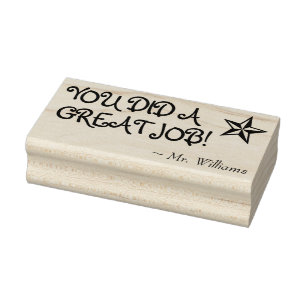 "YOU DID A GREAT JOB!" + Tutor Name Rubber Stamp