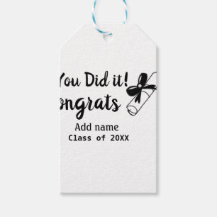 You did it congrats graduation add student name ye gift tags