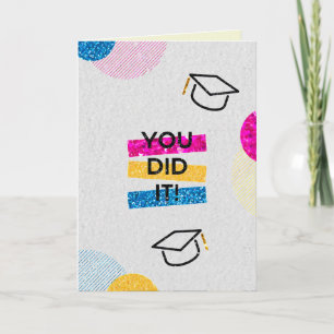 YOU DID IT! Glitter Graduation Card