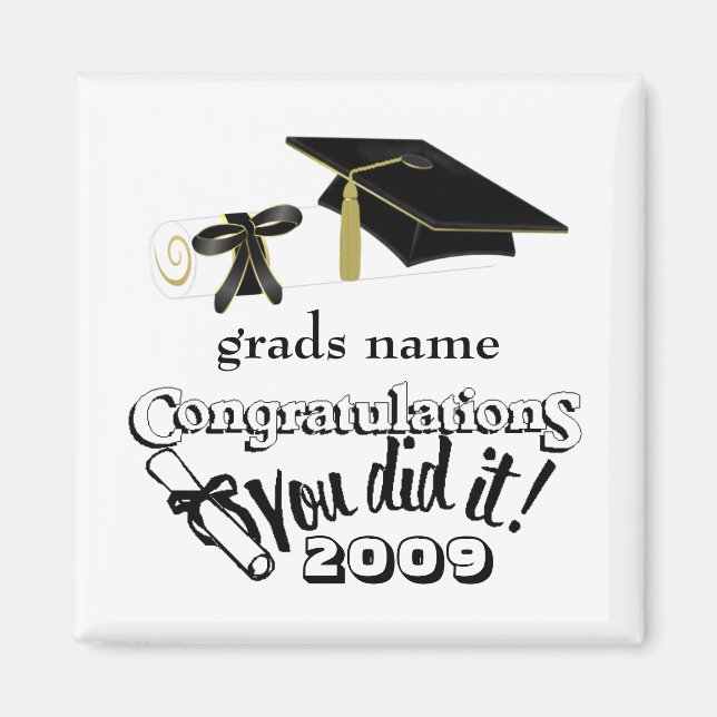 You Did It!-grads name Magnet (Front)