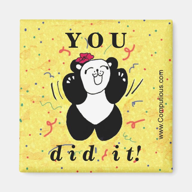 You did it! magnet (Front)