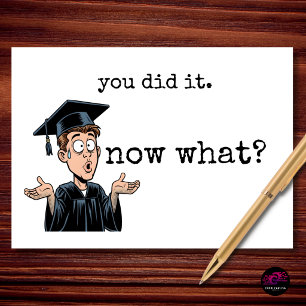 You Did It Now What Funny Graduation Card