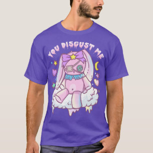 You Disgust Me T-Shirt