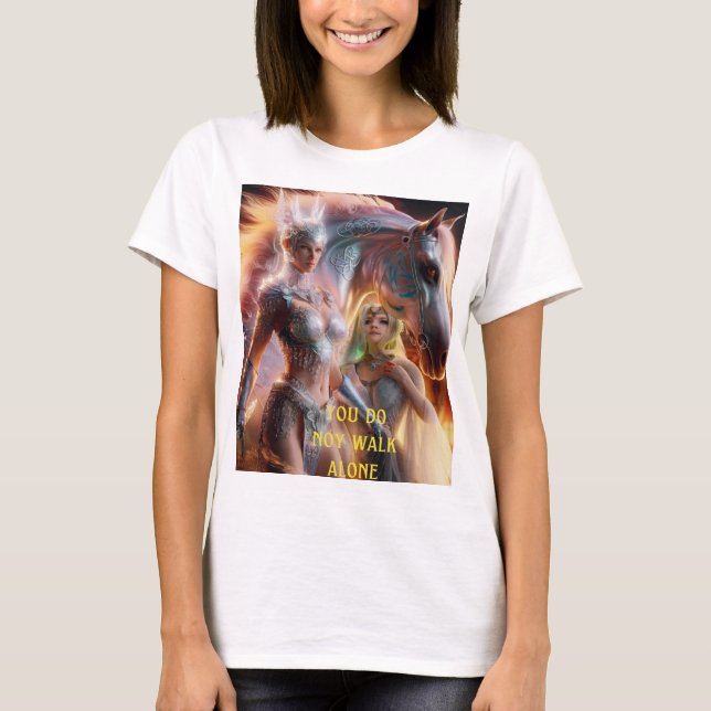 You do not walk alone T-Shirt (Front)