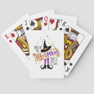 You Do the Hokus Pokus Witch Magic ID982 Playing Cards