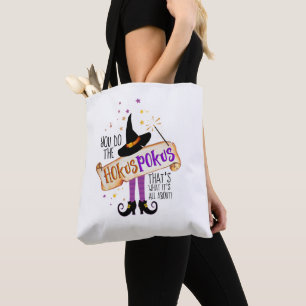 You Do the Hokus Pokus Witch Magic ID982 Tote Bag