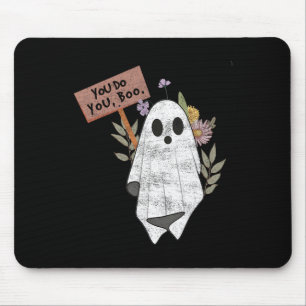 You Do You Boo Halloween Ghost Spooky Season Cute Mouse Mat