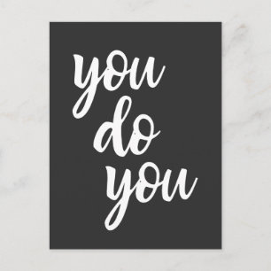 You Do You Sassy Sarcasm Quote  Postcard