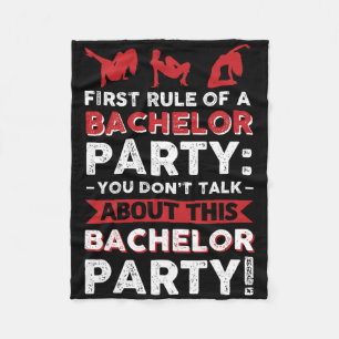 You Don´t Talk About This Bachelor Party! Fleece Blanket