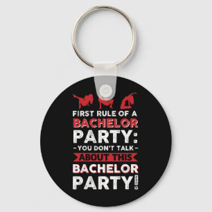 You Don´t Talk About This Bachelor Party! Key Ring