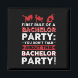 You Don´t Talk About This Bachelor Party!  Magnet<br><div class="desc">You Don´t Talk About This Bachelor Party!</div>