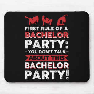 You Don´t Talk About This Bachelor Party!  Mouse Mat