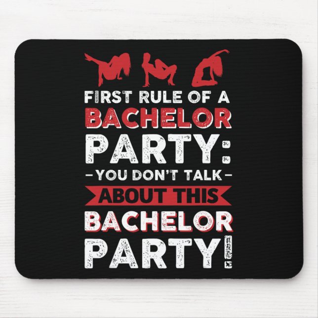 You Don´t Talk About This Bachelor Party!  Mouse Mat (Front)
