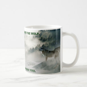 "You Don't Choose The Wolf" Winter Scene Coffee Mug