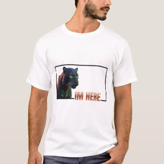 You don't dare look me in the eye .Black Panther T-Shirt