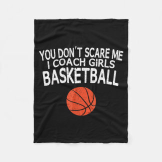 You Don't E Me I Coach Girls Basketball Gift Tee  Fleece Blanket