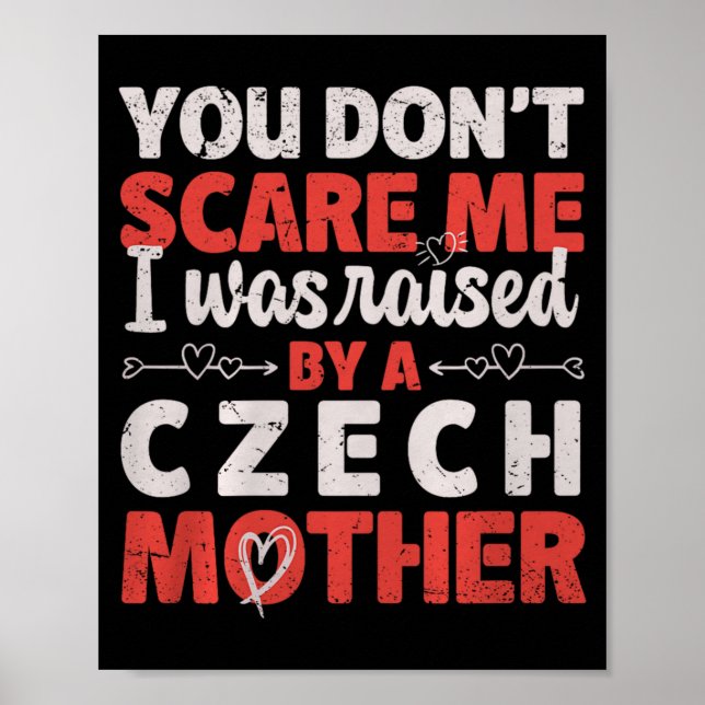 You Don't E Me I Was Raised By A Czech Mother Prem Poster (Front)