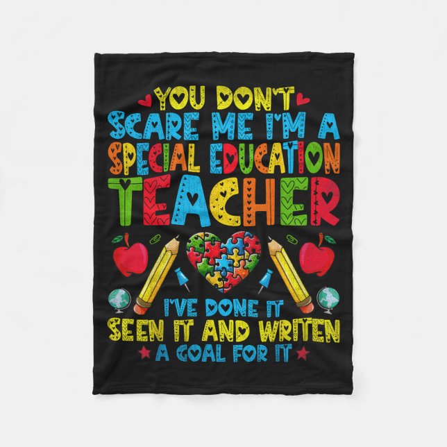 You Don't E Me I'm A Special Education Teacher - S Fleece Blanket (Front)