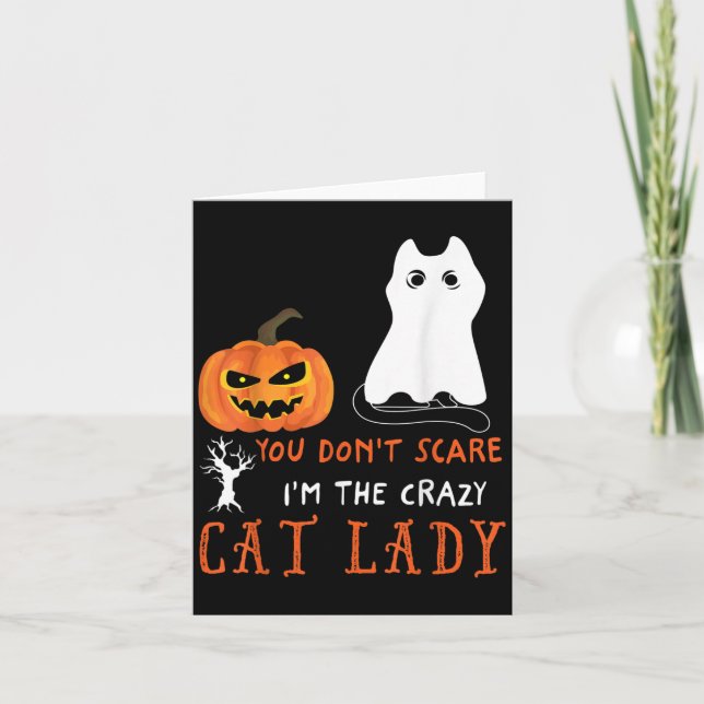 You Don't E Me I'm The Crazy Cat Lady Funny Hallow Card (Front)