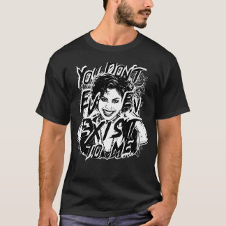 You Don't Even Exist, Goth Girl, Tattoo Art Style  T-Shirt