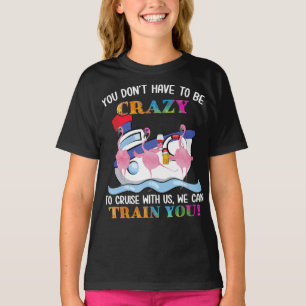 You Dont Have To Be Crazy To Cruise Us Flamingo T-Shirt