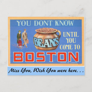 You don't know beans untill you come to Boston Postcard