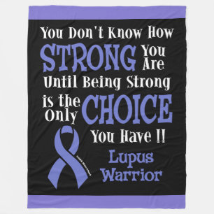 You Don't Know How Strong...Lupus Fleece Blanket