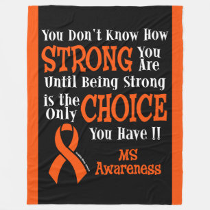 You Don't Know How Strong...MS Fleece Blanket