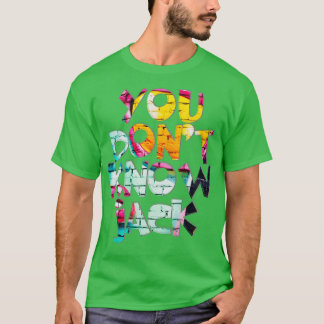 you dont know jack T-Shirt