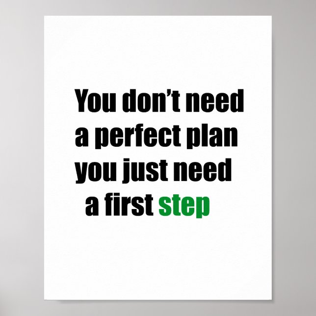 You don't need a perfect plan you just need a firs poster (Front)
