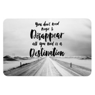 You Don't Need Magic to Disappear Magnet