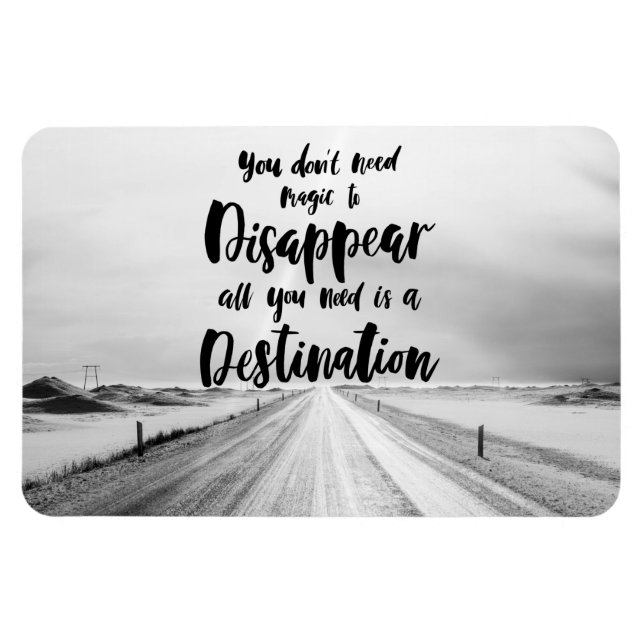 You Don't Need Magic to Disappear Magnet (Horizontal)