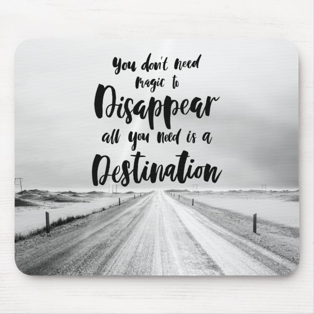 You Don't Need Magic to Disappear Mouse Mat (Front)