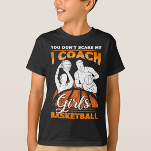 You Don't Scare Me I Coach Girls Sketll Vintage De T-Shirt