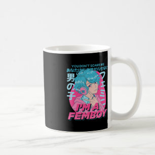 You Don't Scare Me I'm A Femboy Aesthetic Pastel A Coffee Mug